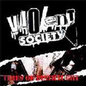 Violent Society - Times Of Distraught FLAC