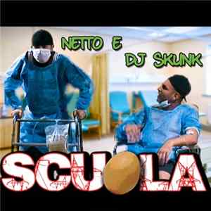 Dj Skunk , Netto - Scuola FLAC