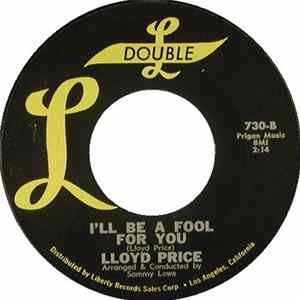 Lloyd Price - You're Nobody Till Somebody Loves You / I'll Be A Fool For You FLAC