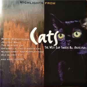 The West End Orchestra & Singers - Highlights From Cats FLAC