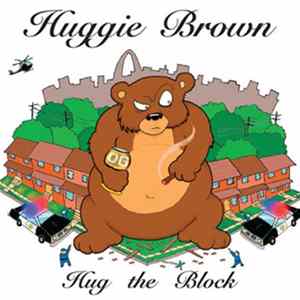 Huggie Brown - Hug The Block FLAC