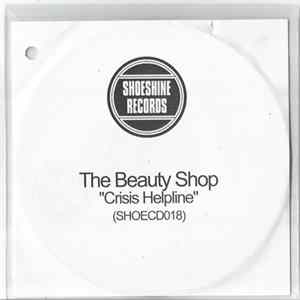 The Beauty Shop - Crisis Helpline FLAC