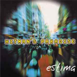 Estima - Hitman's Paradise FLAC