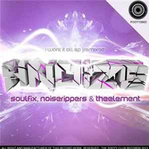 Hnoize - I Want It All EP (Remixed) FLAC