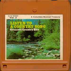 Various - Listen To A Country Song: Greatest Country Hits FLAC
