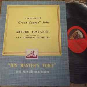 Arturo Toscanini and NBC Symphony Orchestra, Ferde Grofé - Grand Canyon Suite FLAC