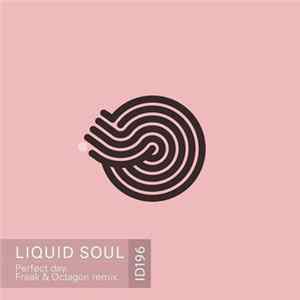 Liquid Soul - Perfect Day (Freak & Octagon Remix) FLAC