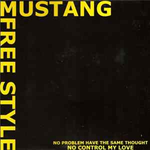 Mustang - Free Style FLAC
