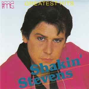 Shakin' Stevens - Greatest Hits FLAC