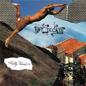 Hot Tecate - Reality Tunnel FLAC