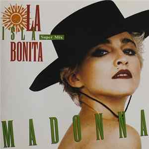 Madonna - La Isla Bonita (Super Mix) FLAC