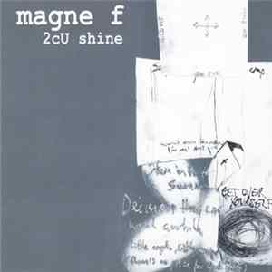 Magne F - 2cU Shine FLAC