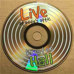 Kristen Hall - Live At Eddies Attic FLAC