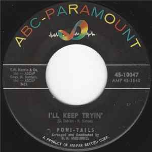 The Poni-Tails - I'll Keep Tryin' FLAC