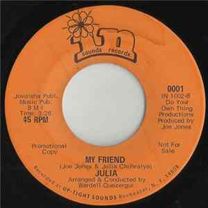 Julia Chuhralya - And I Loved You / My Friend FLAC
