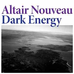 Altair Nouveau - Dark Energy FLAC