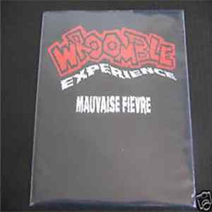 Wroomble Experience - Mauvaise Fièvre FLAC