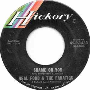 Neal Ford & The Fanatics - Shame On You FLAC