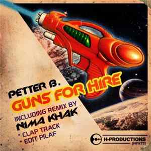 Petter B. - Guns For Hire FLAC