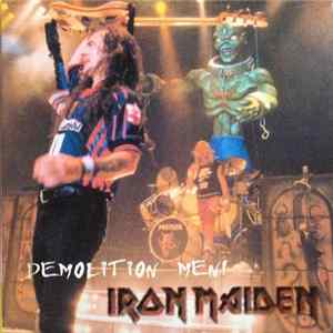 Iron Maiden - Demolition Men! FLAC
