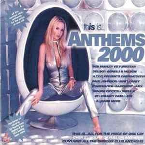 Various - This Is... Anthems 2000 FLAC