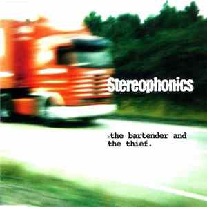 Stereophonics - The Bartender And The Thief FLAC
