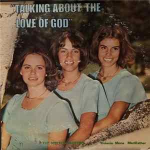 The Melton Sisters - Talking About The Love Of God FLAC