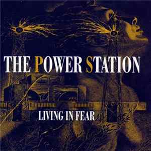 The Power Station - Living In Fear FLAC