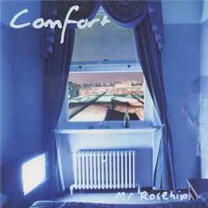Comfort - Mr Rosehip FLAC