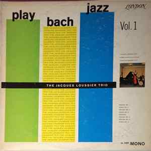 The Jacques Loussier Trio - Play Bach Jazz Vol.1 FLAC