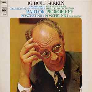 Rudolf Serkin - Bartók / Prokofiev - Concerto No. 1 / Concerto No. 4 (For The Left Hand) FLAC