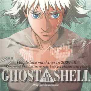 Kenji Kawai - Ghost In The Shell (Original Soundtrack) FLAC