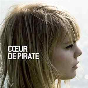 Cœur De Pirate - Cœur De Pirate FLAC
