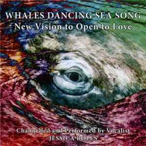 Jessica Boles - Whales Dancing Sea Song FLAC