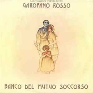 Banco Del Mutuo Soccorso - Garofano Rosso FLAC