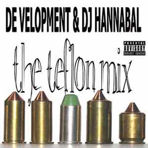 Development & DJ Hannabal - The Teflon Mix FLAC
