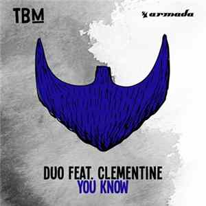 Duo Feat. Clementine - You Know FLAC