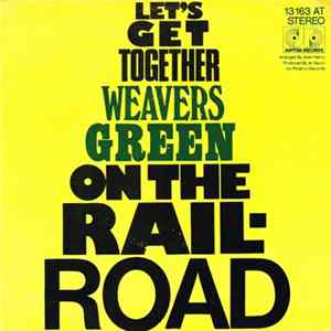 Weavers Green - On The Railroad FLAC