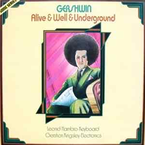 Gershon Kingsley, Leonid Hambro - Gershwin: Alive & Well & Underground FLAC