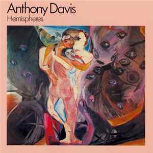 Anthony Davis - Hemispheres FLAC