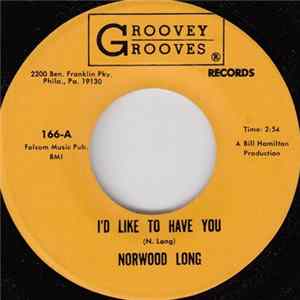 Norwood Long - I'd Like To Have You FLAC