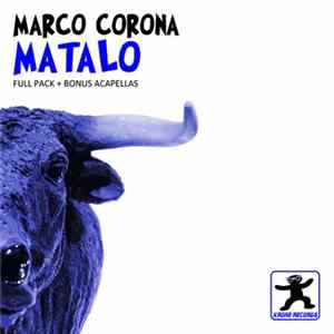 Marco Corona - Matalo (Full Pack) FLAC