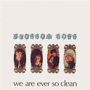Blossom Toes - We Are Ever So Clean FLAC
