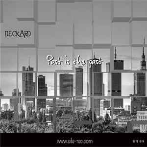 Deckard - Past Is The Past FLAC