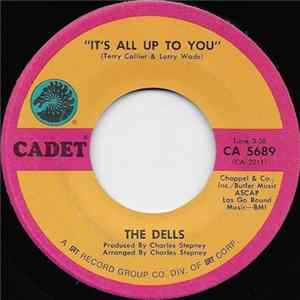 The Dells - It's All Up To You FLAC