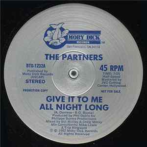 The Partners - Give It To Me All Night Long FLAC