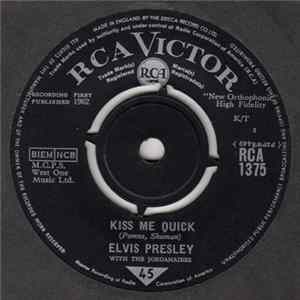 Elvis Presley With The Jordanaires - Kiss Me Quick FLAC