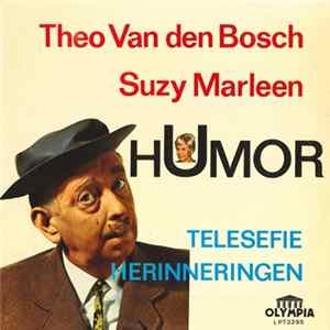 Theo Van den Bosch en Suzy Marleen - Humor Telesefie Herinneringen FLAC