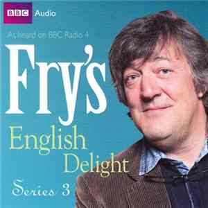 Stephen Fry - Fry's English Delight Series 3 FLAC