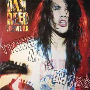 Dan Reed Network - Tiger In A Dress FLAC